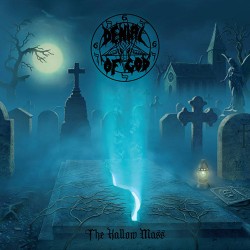 Denial Of God The Hallow Mass