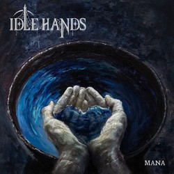 Idle Hands Mana