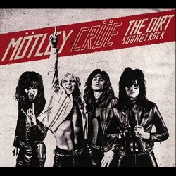Motley Crue The Dirt Soundtrack