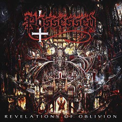 Possessed Revelations Of Oblivion