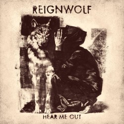 Reignwolf Hear Me Out