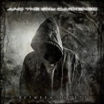 And The Sky Darkened - Between Ghosts (EP)