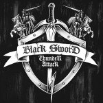 Black Sword Thunder Attack - March Of The Damned (EP)