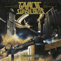 Galactic Superlords - Freight Train