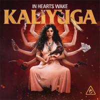 In Hearts Wake - Kaliyuga