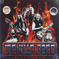 Manilla Road - Live At Up The Hammers 2018