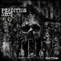 Perdition Sect - End Times
