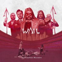 Wail - Civilization Maximus