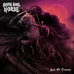 Black Soul Horde Land Of Demise