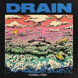 Drain California Cursed