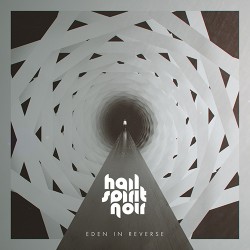 Hail Spirit Noir Eden In Reverse