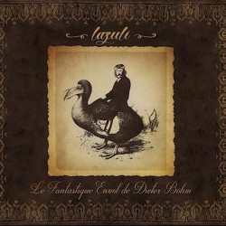 Lazuli Le Fantastique Envol De Dieter Böhm