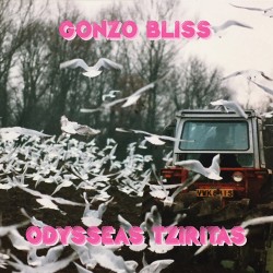 Οδυσσέας Τζιρίτας Gonzo Bliss