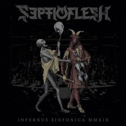 Septicflesh Infernus Sinfonica MMXIX DVD