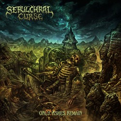 Sepulchral Curse Only Ashes Remain