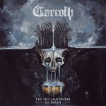 Carcolh - The Life And Works Of Death
