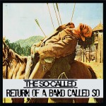 The So-Called - Return Of A Band Called So