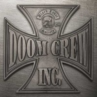 Black Label Society - Doom Crew Inc