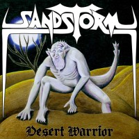 Sandstorm - Desert Warrior (EP)