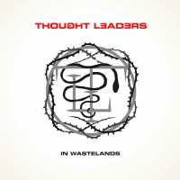 Thought Leaders - In Wastelands