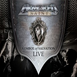 Armored Saint Symbol Of Salvation Live