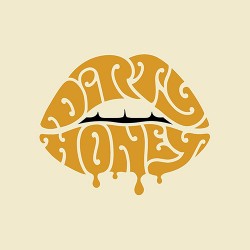 Dirty Honey Dirty Honey