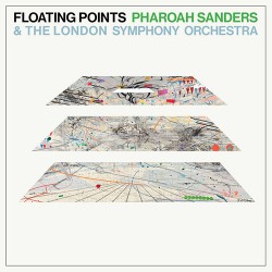 Floating Points, Pharoah Sanders & London Symphony Orchestra Promises