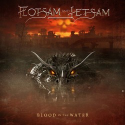 Flotsam & Jetsam Blood In The Water