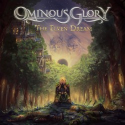 Ominous Glory The Elven Dream