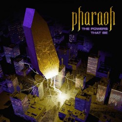 Pharaoh The Powers That Be