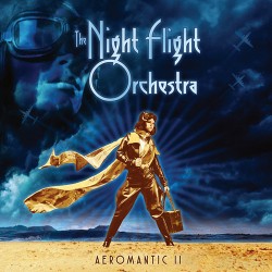The Night Flight Orchestra Aeromantic II