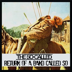 The So-Called Return Of A Band Called So
