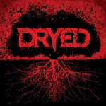Dryed - Dryed