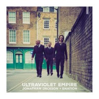 Jonathan Jackson + Enation - Ultraviolet Empire
