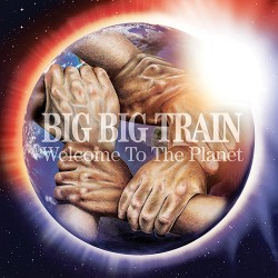 Big Big Train Welcome To The World
