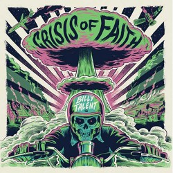 Billy Talent Crisis Of Faith