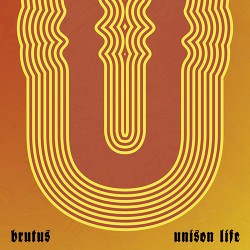 Brutus Unison Life