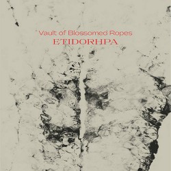 Vault Of Blossomed Ropes Etidorhpa