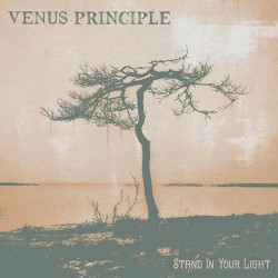 Venus Principle Stand In Your Light