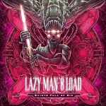 Lazy Man's Load - Saints Full Of Sin