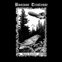 Bonjour Tristesse - Against Leviathan!