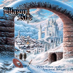 Blazon Rite Wild Rites And Ancient Songs