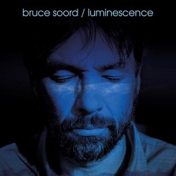 ​Bruce Soord Luminescence
