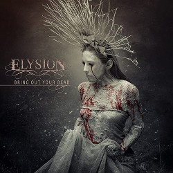 Elysion Bring Out Your Dead