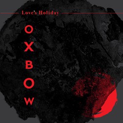 Oxbow Love's Holiday