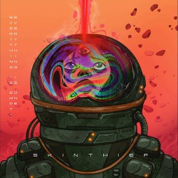 Skin Thief Everything Is Empty, Everything Is One