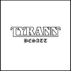 Tyrann Besatt