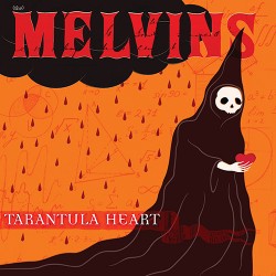 Melvins Tarantula Heart