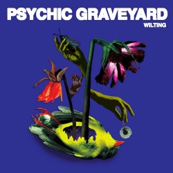 Psychic Graveyard Wilting
