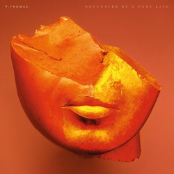 P.Thomas Souvenirs Of A Past Life